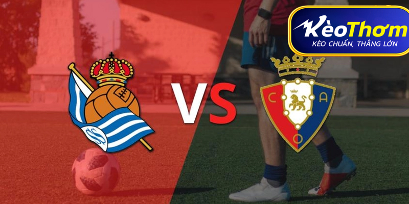 Thành tích đối đầu Real Sociedad vs Osasuna tại La Liga