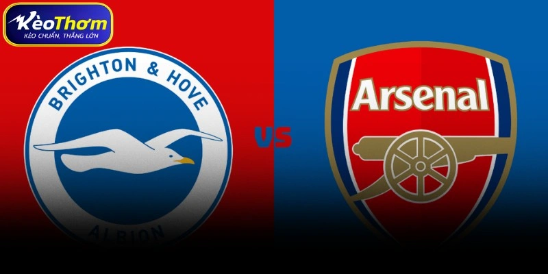 Arsenal vs Brighton | Cuộc Đọ Sức Đáng Chú Ý Tại London