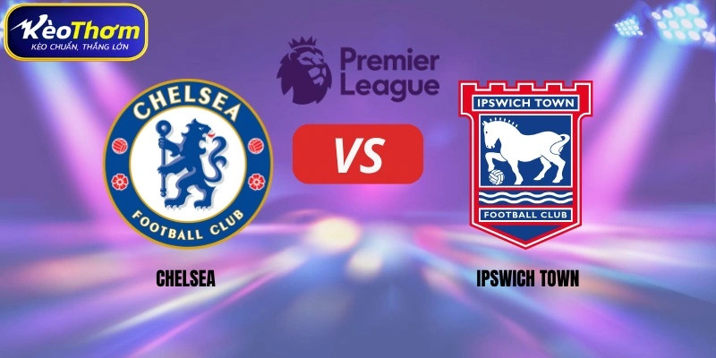 Chelsea vs Ipswich Town