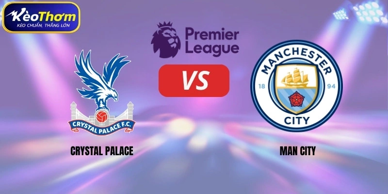 Crystal Palace vs Man City