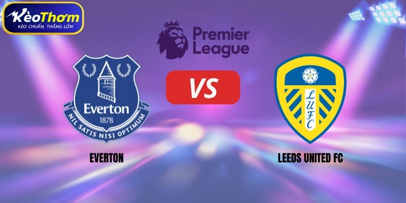 Everton vs Leeds United